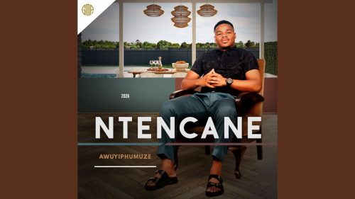 Ntencane - Awuyiphumuze album
