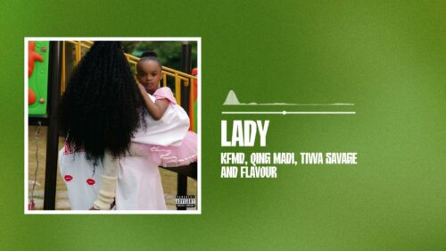 Qing Madi – Lady Ft Tiwa Savage & Flavour 1 Qing Madi – Lady Ft Tiwa Savage & Flavour
