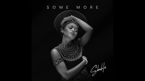 Sbahle – Some More Ft Nhlanhla Mafu & Naima Kay