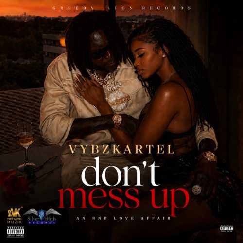 Vybz Kartel – Don’t Mess Up