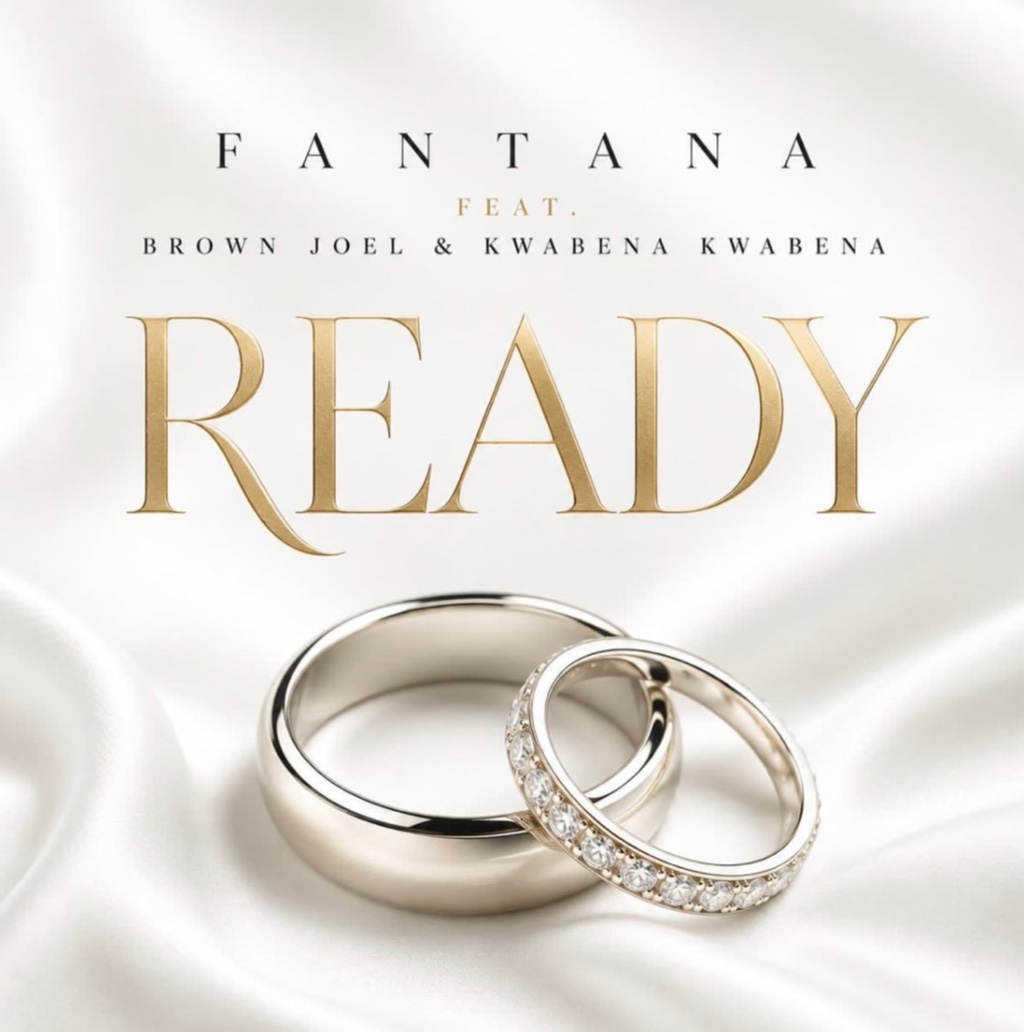 Fantana – Ready Ft Brown Joel & Kwabena Kwabena 1 Fantana – Ready Ft Brown Joel & Kwabena Kwabena