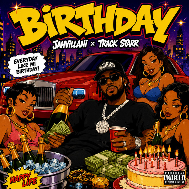 Jahvillani x Track Starr – Birthday 1 Jahvillani x Track Starr – Birthday