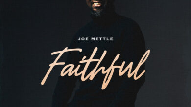 Joe Mettle – Faithful