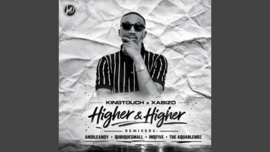 KingTouch – Higher And Higher (Remix) Ft. Xabizo 2 KingTouch – Higher And Higher (Remix) Ft. Xabizo