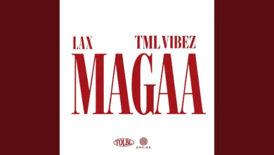 L.A.X – Magaa Ft Tml Vibez