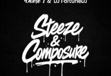 Okese1 – Steeze and Composure Ft DJ FortuneDJ