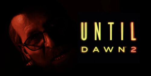 Until Dawn 2 Revealed: Everything You Need to Know About the Firesprite Sequel