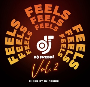 DJ Freddi – Feels (Volume 2) (MP3 Mixtape) 1 DJ Freddi – Feels (Volume 2) (MP3 Mixtape)