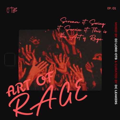 DJ Lord OTB – Art Of Rage (EP. 01) 1 DJ Lord OTB – Art Of Rage (EP. 01)