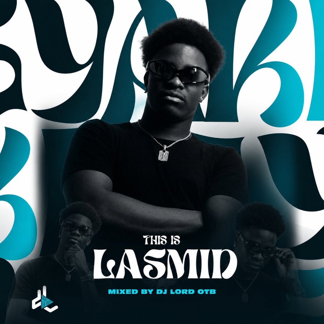 DJ Lord OTB – This Is Lasmid (Mixtape) 1 DJ Lord OTB – This Is Lasmid (Mixtape)