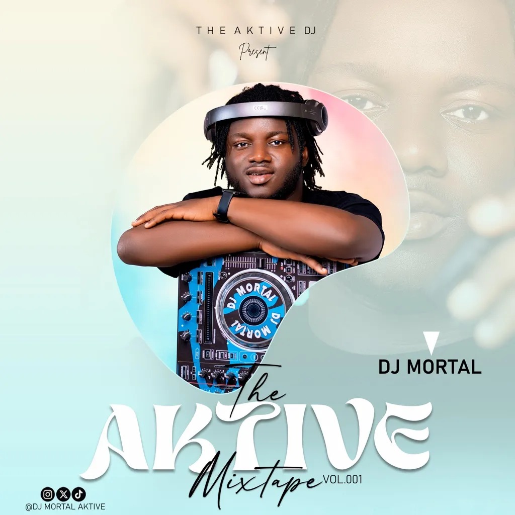 DJ Mortal – The Aktive Mixtape Vol. 001 (2026) 1 DJ Mortal – The Aktive Mixtape Vol. 001 (2026)