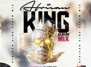Dj Orpluss – African King (Album Mix)