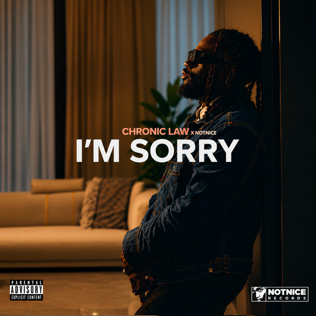 Chronic Law – I’m Sorry