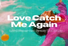 Lord Paper – Love Catch Me Again Ft Gracy Yaa Baby
