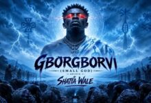 Shatta Wale – GborGborvi Small God