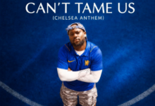King Promise – Can’t Tame Us (Chelsea Anthem)