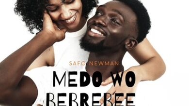 Safo Newman – Medo Wo Bebrebee