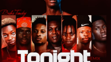 Baba Tundey – Tonight (Remix) Ft Dreamarh x TsG Wredpen x Kweku Jeremie x Gandaa Brobay x BTA Legacy x Deski & SANAKI