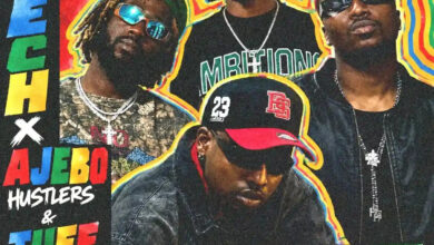 Chech – By Me Ft Ajebo Hustlers & Tuff King 3 Chech – By Me Ft Ajebo Hustlers & Tuff King
