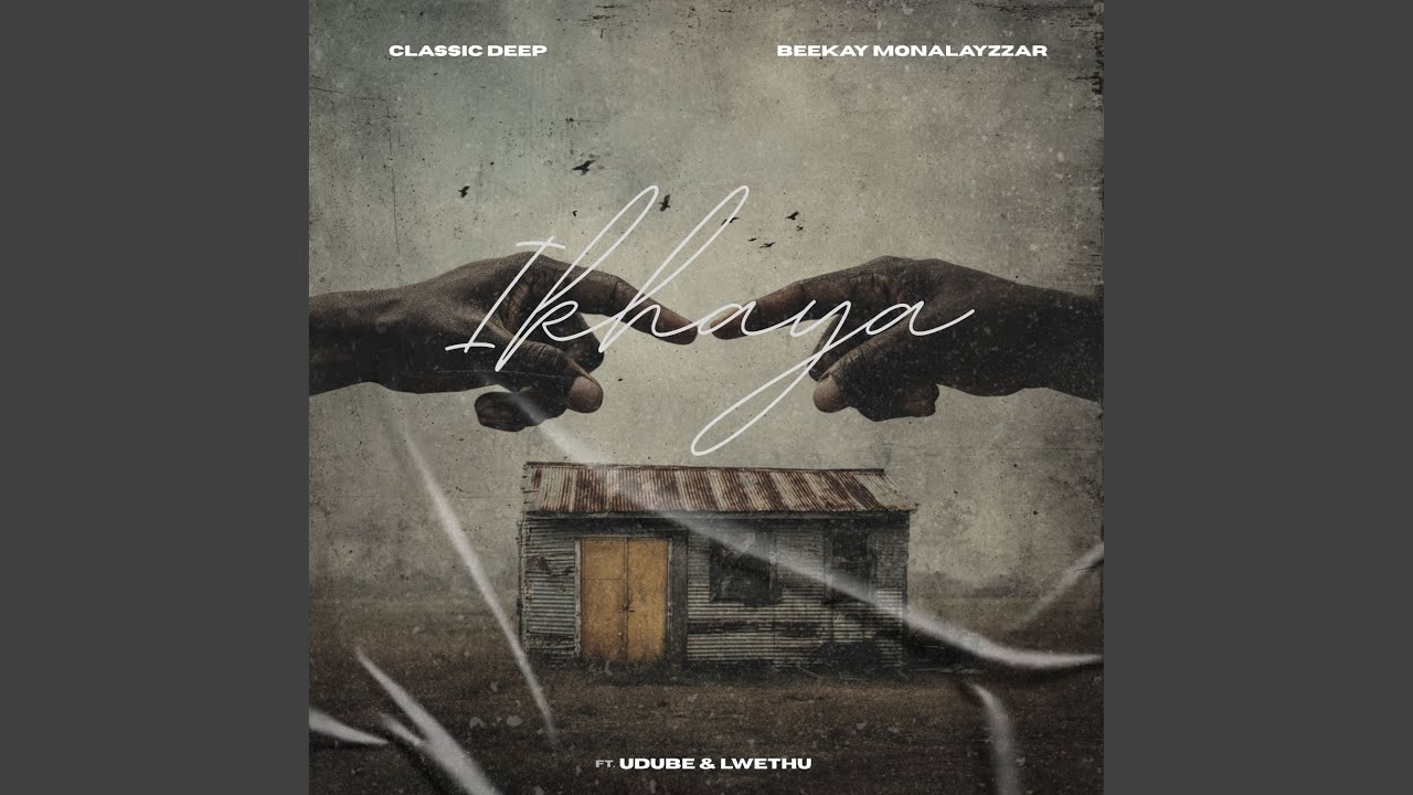 Classic Deep – Ikhaya Ft Beekay Monalayzzar x UDUBE & Lwethu 1 Classic Deep – Ikhaya Ft Beekay Monalayzzar x UDUBE & Lwethu