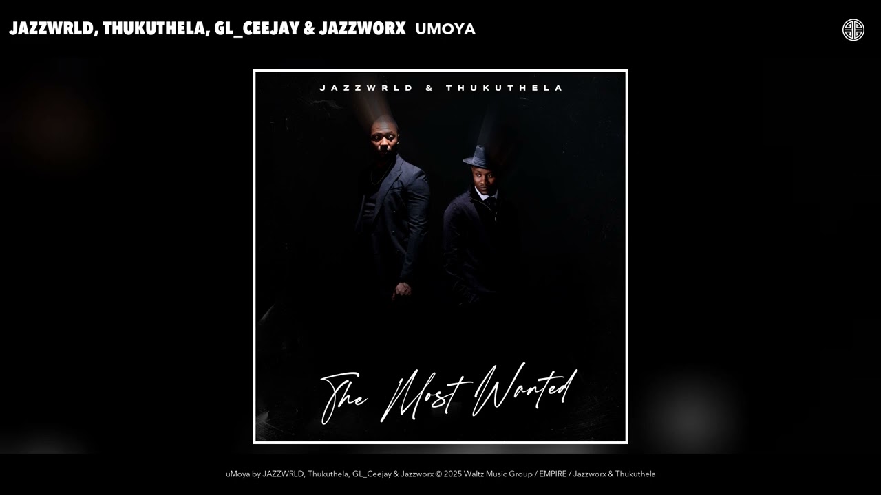 JAZZWRLD – uMoya Ft Thukuthela x GL_Ceejay & Jazzworx 1 JAZZWRLD – uMoya Ft Thukuthela x GL_Ceejay & Jazzworx