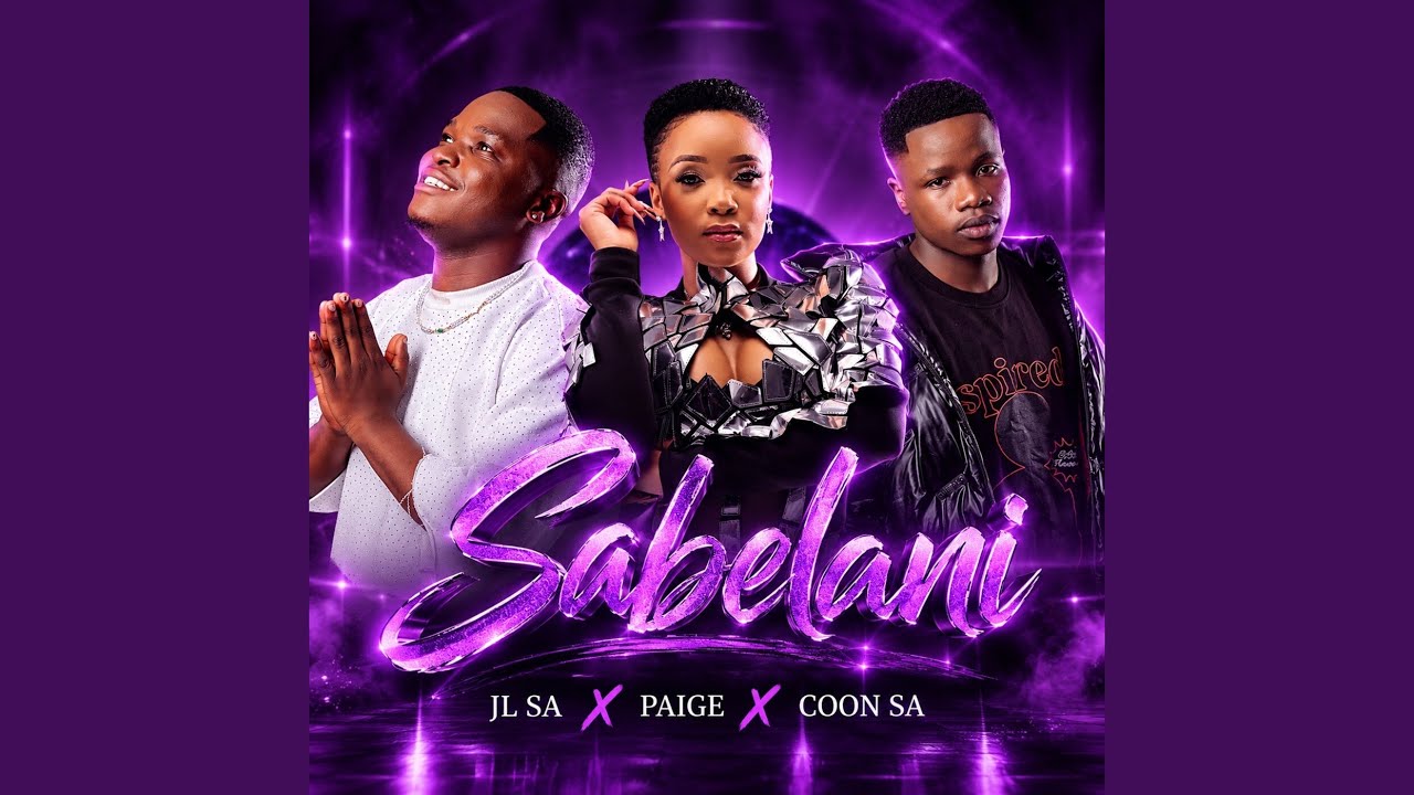 JL SA – SABELANI Ft. PAIGE & COON SA 1 JL SA – SABELANI Ft. PAIGE & COON SA