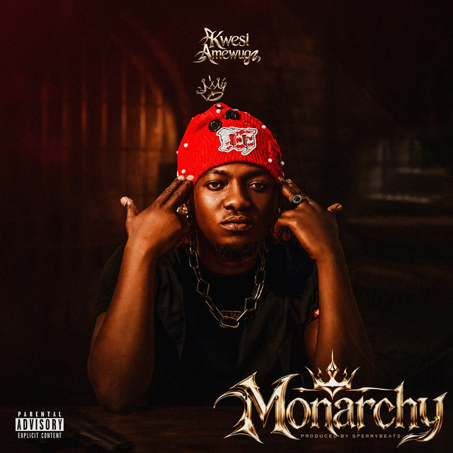 Kwesi Amewuga – Monarchy 1 Kwesi Amewuga – Monarchy