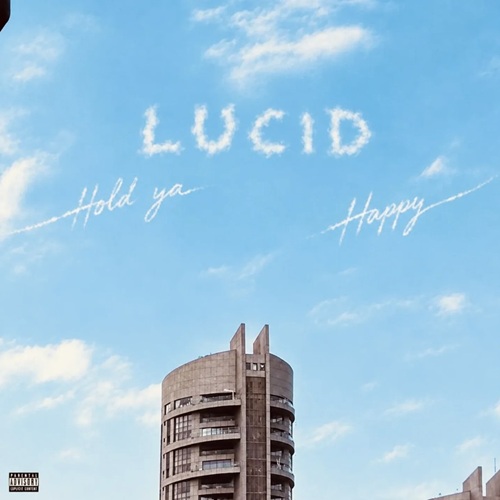 MP3 Download: Lucid - Hold Ya 1 Lucid - Hold Ya