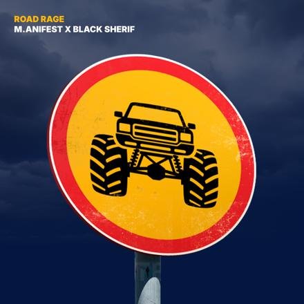 MP3 Download: M.anifest Ft Black Sherif - Road Rage 1 M.anifest Ft Black Sherif - Road Rage