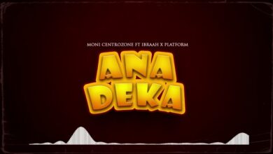 Moni Centrozone Ft Ibraah & Platform – Anadeka