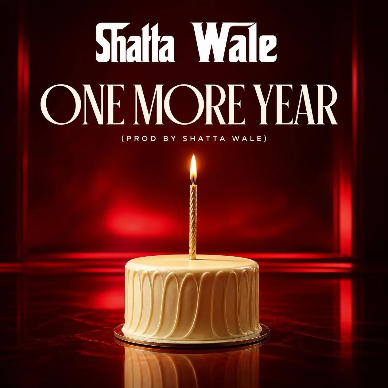Shatta Wale – One More Year 1 Shatta Wale – One More Year