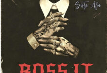 Sista Afia – Boss It