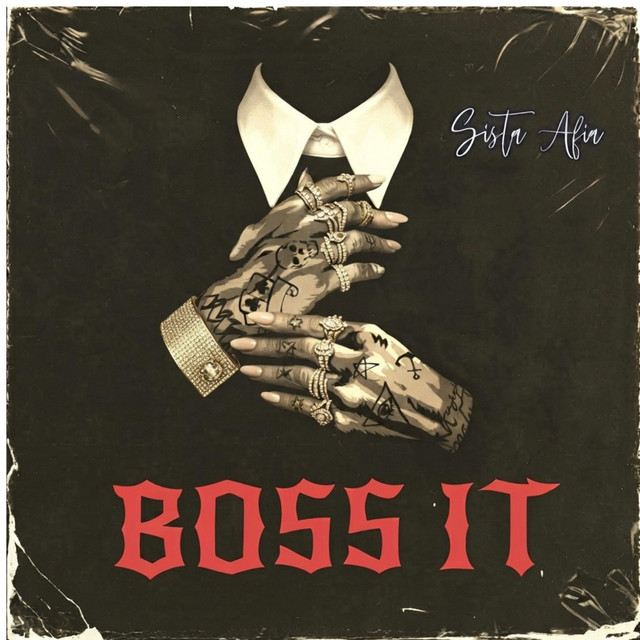 Sista Afia – Boss It 1 Sista Afia – Boss It