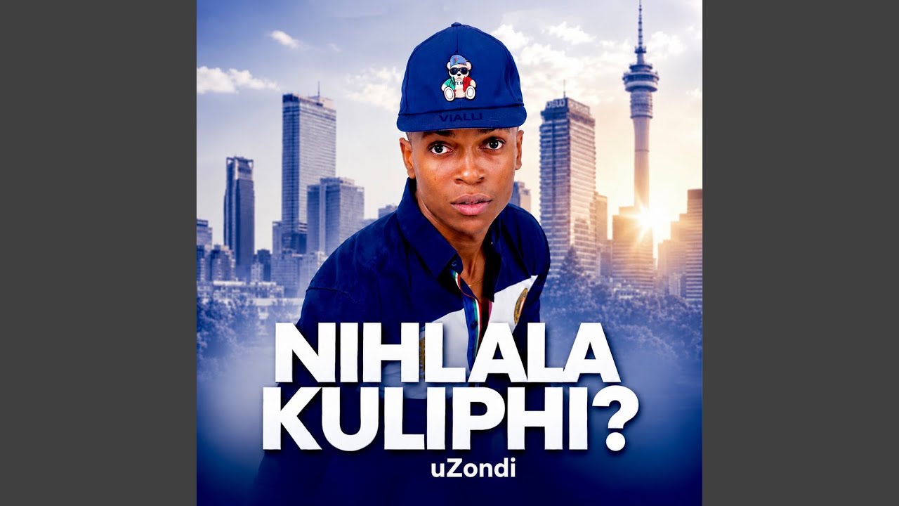 UZONDI – NIHLALA KULIPHI? 1 UZONDI – NIHLALA KULIPHI?