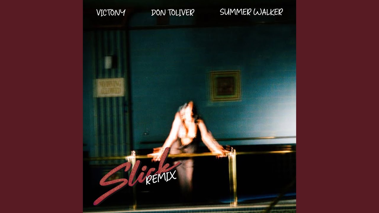 Victony – SLICK (Remix) Ft Summer Walker & Don Toliver