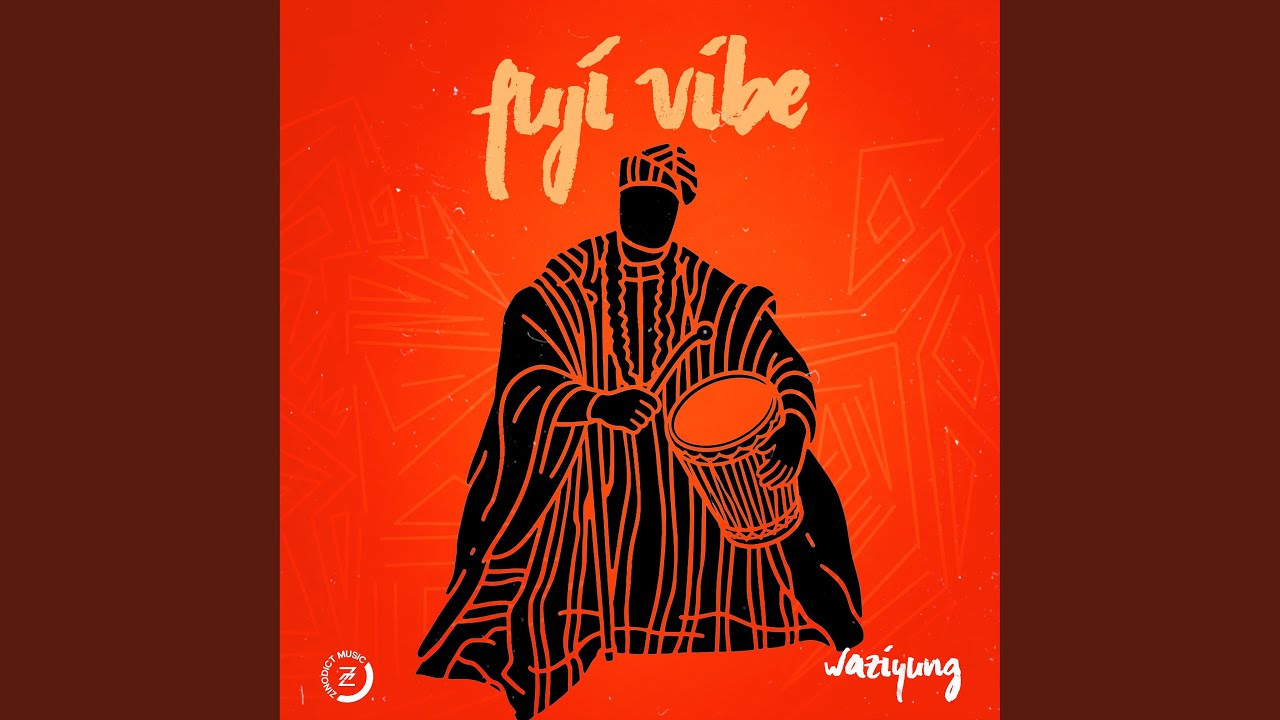 Waziyung – Fuji Vibe 1 Waziyung – Fuji Vibe